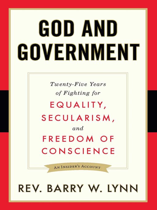 Title details for God and Government by Rev. Barry W. Lynn - Available